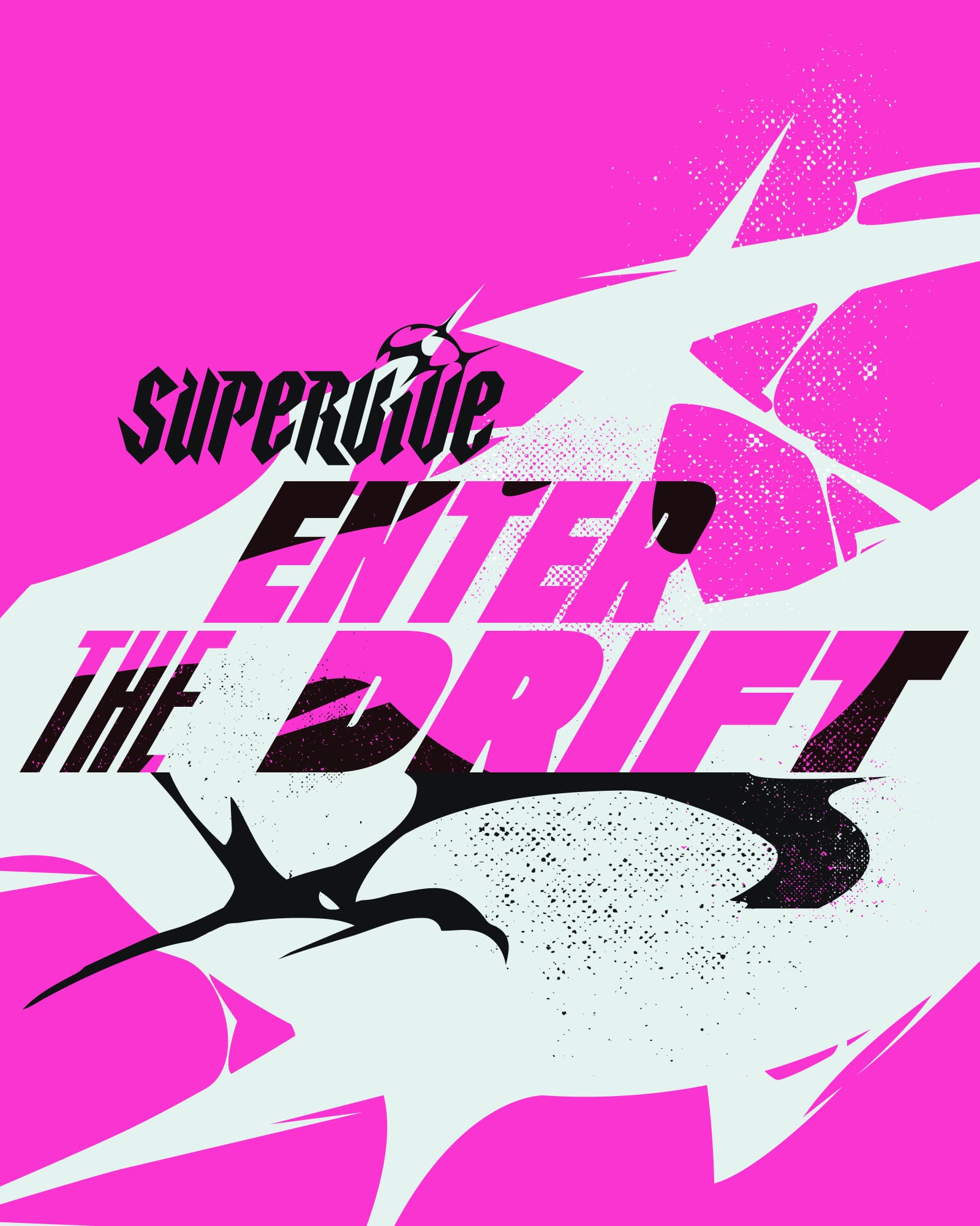 enter the drift text comp supervive